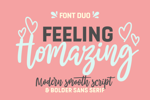 Feeling Homazing: The Modern Script Font That Elevates Your Design