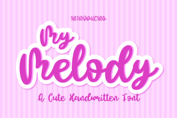 My Melody: The Handwritten Font for Authentic Design
