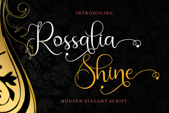 Rossalia Shine: A Script Font with Timeless Elegance