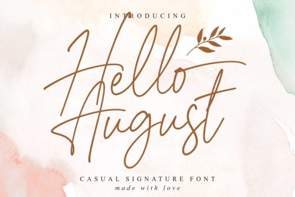 Why Hello August Is the Friendly, Authentic Script Font Your Designs Need
